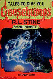 Front cover of Tales to Give You Goosebumps by Robert Lawrence Stine