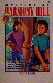 Cover of Mystery at Harmony Hill by Gayle G. Roper