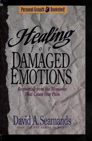 Front cover of Healing for damaged emotions by David A. Seamands