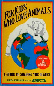 Front cover of For Kids Who Love Animals by Linda Koebner