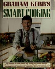 Cover of Graham Kerr's smart cooking by Graham Kerr
