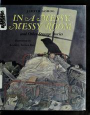 Cover of In a messy, messy room by Judith Gorog