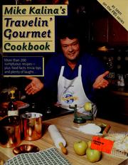 Front cover of Mike Kalina's Travelin' gourmet cookbook by Mike Kalina