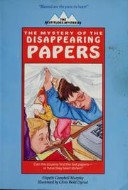 Front cover of The mystery of the disappearing papers by Elspeth Campbell Murphy