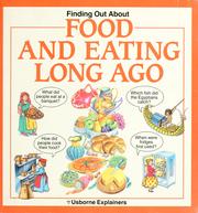 Front cover of Find Out about Food and Eating Long Ago (Explainers Series) by Felicity Brooks