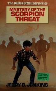 Front cover of Mystery of the Scorpion Threat (Dallas O'Neil Mysteries, No 4) by Jerry B. Jenkins