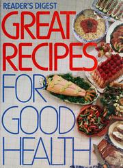 Front cover of Great recipes for good health by Reader's Digest Association