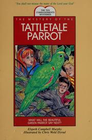Front cover of The mystery of the tattletale parrot by Elspeth Campbell Murphy