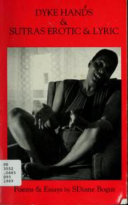 Cover of Dyke hands & sutras erotic & lyric by SDiane Bogus