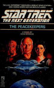 Front cover of Star Trek The Next Generation - The Peacekeepers by Gene DeWeese