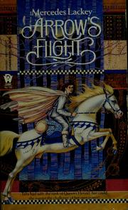Front cover of Arrow's Flight  (Heralds of Valdemar #2) by Mercedes Lackey