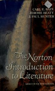 Front cover of The Norton introduction to literature--shorter fourth edition by Carl E. Bain