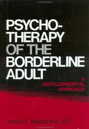 Front cover of Psychotherapy of the borderline adult by James F. Masterson