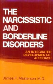 Front cover of The narcissistic and borderline disorders by James F. Masterson