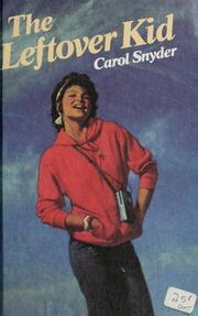 Cover of The leftover kid by Carol Snyder