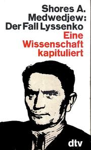 Front cover of Der Fall Lyssenko by Shores Alexandrowitsch Medwedjew