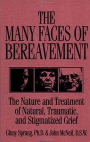 Front cover of The many faces of bereavement by Ginny Sprang
