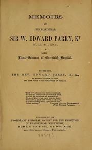 Front cover of Memoirs of Rear-Admiral Sir W. Edward Parry, kt. ... by Edward Parry