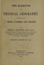 Front cover of The elements of physical geography by Edwin J. Houston