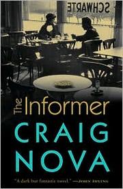 Cover of The informer by Craig Nova