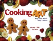 Front cover of Cooking art by MaryAnn F. Kohl