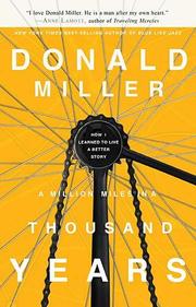 Cover of A Million Miles in a Thousand Years by Donald G. Miller