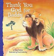 Front cover of Thank You, God, For Daddy by Amy Parker
