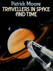 Cover of Travellers in space and time by Patrick Moore