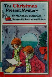 Front cover of Christmas Present Mystery by Marion M. Markham
