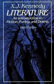 Front cover of Literature--an introduction to fiction, poetry, and drama--Third Edition by X. J. Kennedy