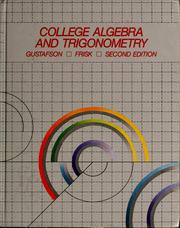 Cover of College algebra and trigonometry by R. David Gustafson