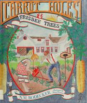 Front cover of Carrot holes and frisbee trees by N. M. Bodecker