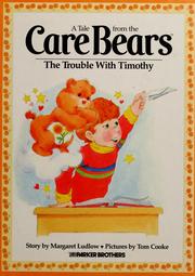Front cover of The trouble with Timothy by Margaret Ludlow
