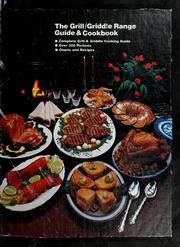 Cover of The Grill/griddle range guide & cookbook by General Electric Company