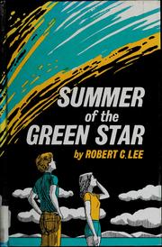 Front cover of Summer of the green star by Robert C. Lee