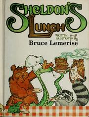 Cover of Sheldon's lunch by Bruce Lemerise