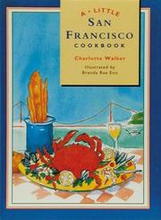 Front cover of A little San Francisco cookbook by Charlotte Walker