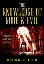 Front cover of The Knowledge of Good & Evil by Glenn Kleier