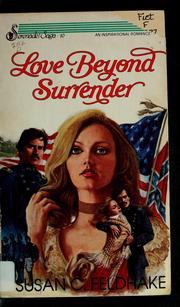Cover of Love Beyond Surrender by Susan C. Feldhake