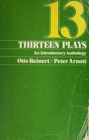 Cover of Thirteen plays by Otto Reinert