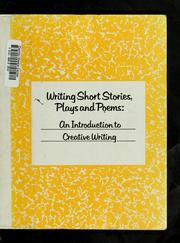 Front cover of Writing short stories, plays and poems by Clarence A. Brown