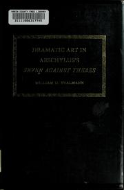 Front cover of Dramatic art in Aeschylus's Seven against Thebes by William G. Thalmann