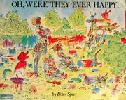 Cover of Oh, were they ever happy! by Peter Spier