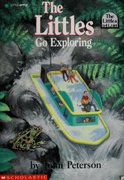 Cover of The Littles Go Exploring by John Lawrence Peterson