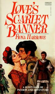 Front cover of LOVE'S SCARLET BANNER (Fawcett Gold Medal Book) by Fiona Harrowe