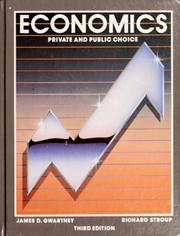 Front cover of Economics, private and public choice by James D. Gwartney