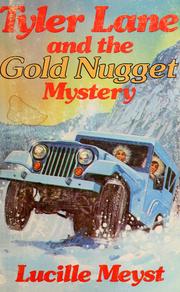 Front cover of Tyler Lane and the gold nugget mystery by Lucille Meyst