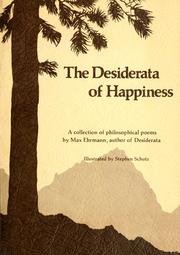 Front cover of The desiderata of happiness by Max Ehrmann
