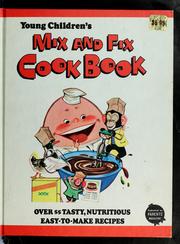 Front cover of Young children's mix and fix cook book by [author not identified]