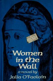 Cover of Women in the wall by Julia O'Faolain